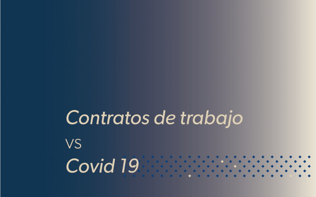 Contratos de trabajo vs COVID-19